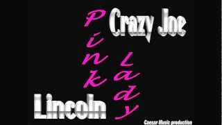 Crazy Joe ft Lincoln - Pink Lady