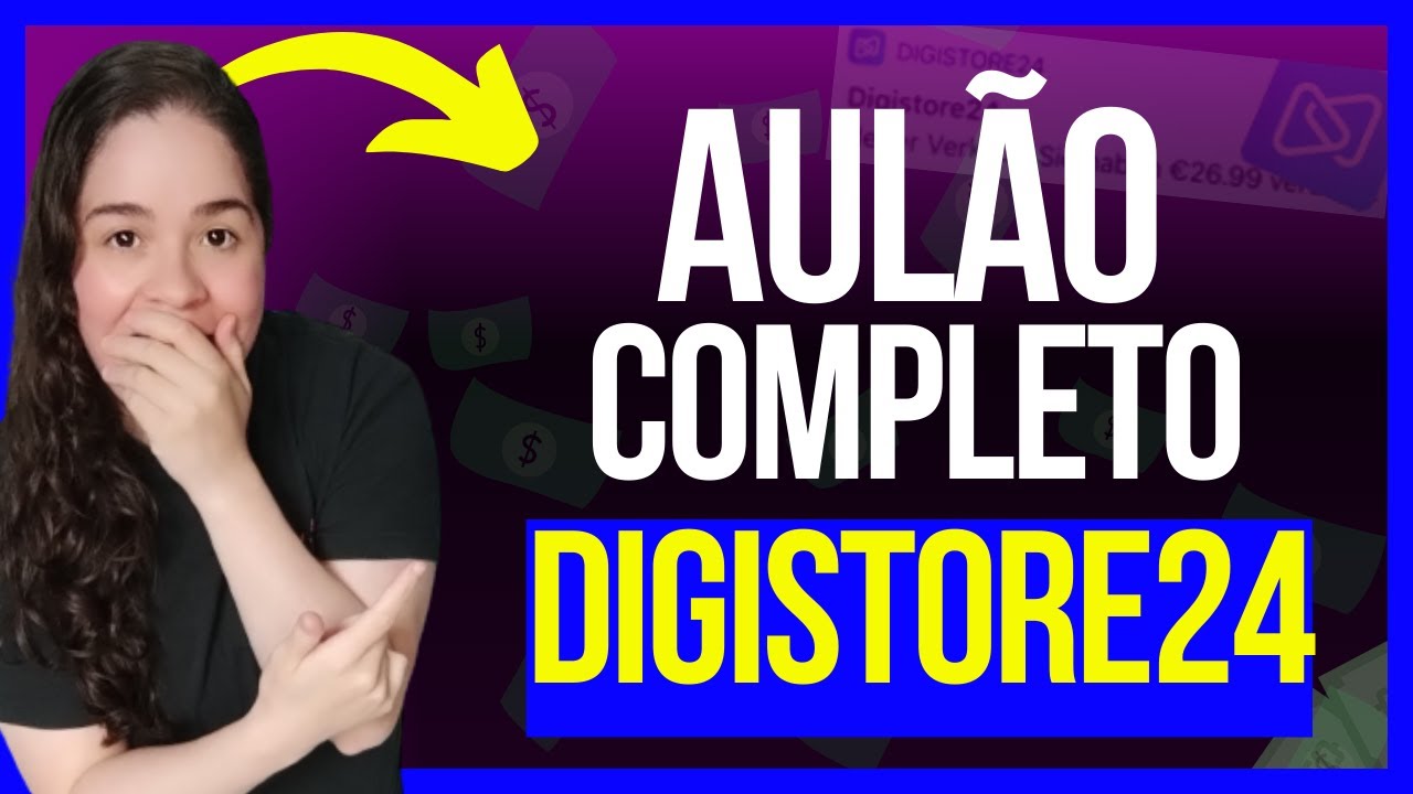 Como VENDER  na DIGISTORE24 em 2024 - [AULÃO COMPLETO]