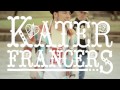 Katerfrancers - "Bonita" VIDEO PREVIEW 
