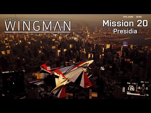 Project Wingman: Mission 20 - Presidia (Mercenary)