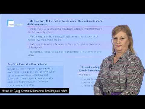 Histori 11 - Gjergj Kastriot Skënderbeu. Besëlidhja e Lezhës.
