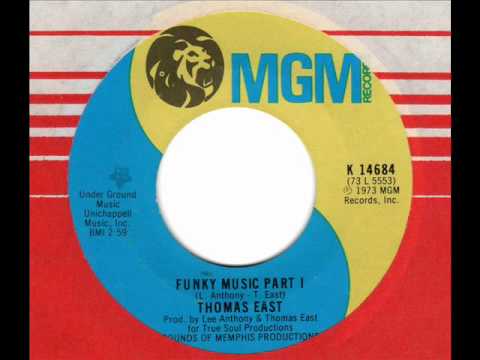 THOMAS EAST  Funky Music Part1