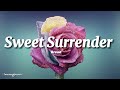 Bread - Sweet Surrender Lyrics