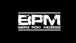 Dziki BPM - Na Zawsze feat. Bosski Roman (F.I.R.M.A.) (Prod. Rekin RSG)