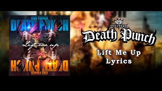 Five Finger Death Punch - Lift Me Up (Feat. Rob Halford) (Lyric Video) (HQ)