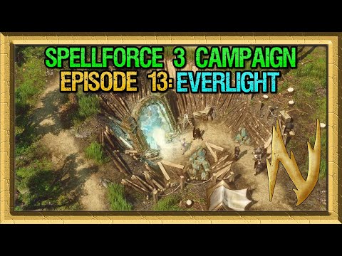 SpellForce 3: Reforced - Campaign Episode 13: Everlight (Part 4)
