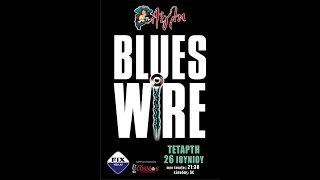 Blues Wire - The Very Thing That Makes You Rich (Makes Me Poor)(Ry Cooder cover)