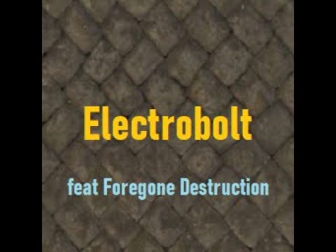 Electrobolt - Electrobolt feat Unreal Tournament OST - Foregone Destruction