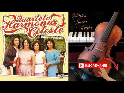 QUARTETO HARMONIA CELESTE ♬ | O Espaço é Infinito ▪ Álbum Completo