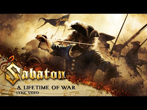 SABATON - A Lifetime Of War (Official Lyric Video)