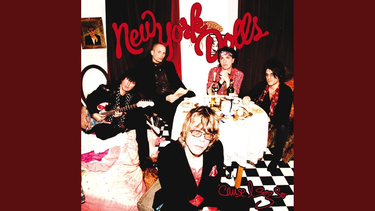 New York Dolls - Better Than You