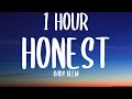Baby Keem - honest [1HOUR] (Sped Up/Lyrics) 
