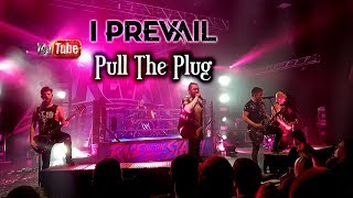 I PREVAIL *PULL THE PLUG* @ THE PLAZA LIVE ORLANDO (11/4/17)
