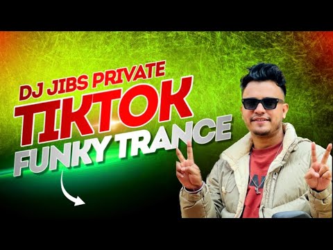 DJ JIBS PRIVATE TRANCE | Tiktok Funky Trance | Trending Song | DJ Jibs x @TalhaCircuitofficial 