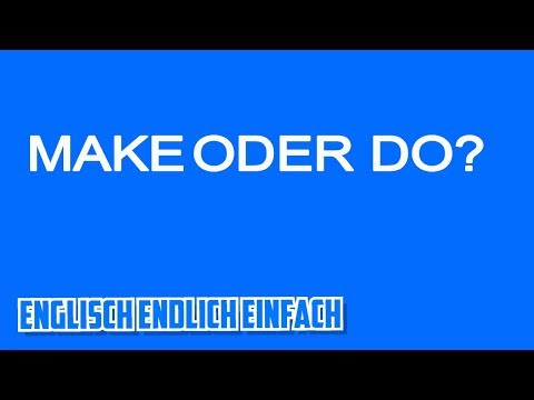 Make or Do explained in German