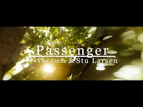 Passenger, The Once & Stu Larsen | Angel From Montgomery