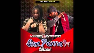 La Montra ft Crazy Design - que perra Remix(Official Audio)