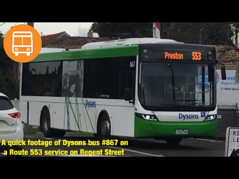 A quick footage of Dysons bus #867 on a Route 553 service on Regent Street