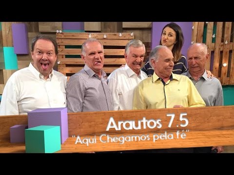 Arautos 7.5 - Aqui chegamos pela fé