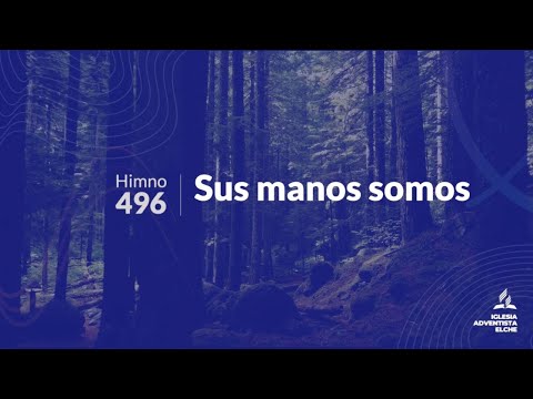 496 Sus manos somos