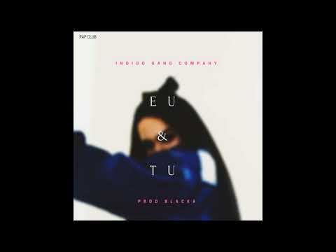 Blacka + RVRRI + Iceboy |  Eu&Tu