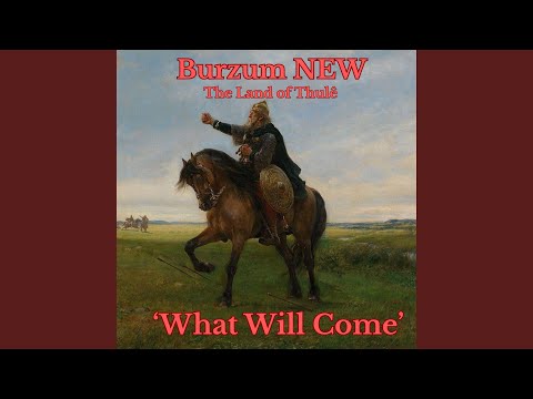 Video thumbnail for What Will Come