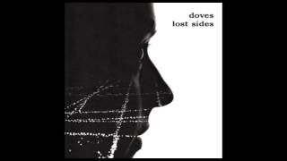Doves / Lost Sides (Full Album)