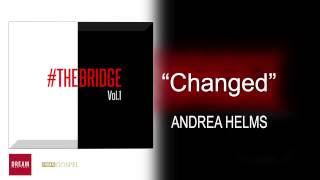 Andrea Helms - &quot;Changed&quot;
