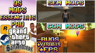 Mods ESSENCIAIS pro GTA SA VERSÃO PC (Steam/RGL) (MENOS BUGS e VISUAIS MELHORES) (Melhor Versão)