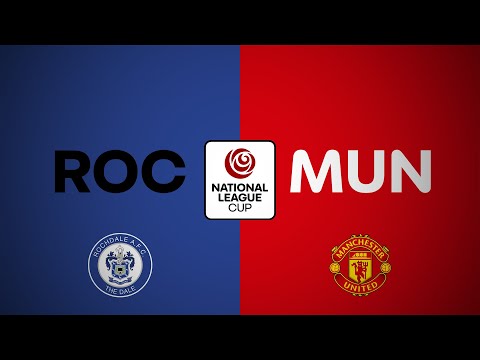 Rochdale 0-2 Manchester United PL2 | National League Cup highlights | 28 October 2025