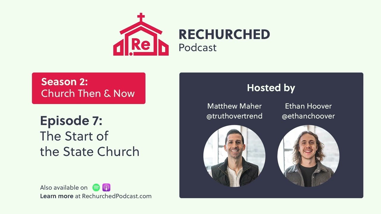 The Start of the State Church - Church Then & Now S2 E7