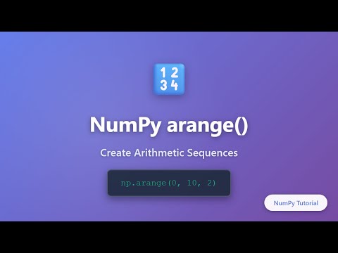 Numpy Arange Tutorial Create Arithmetic Sequences In Python Numpy For Beginners
