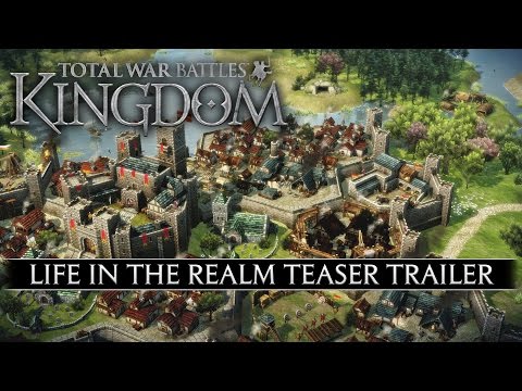 Total War Battles: KINGDOM — Life in the Realm Update — Teaser Trailer