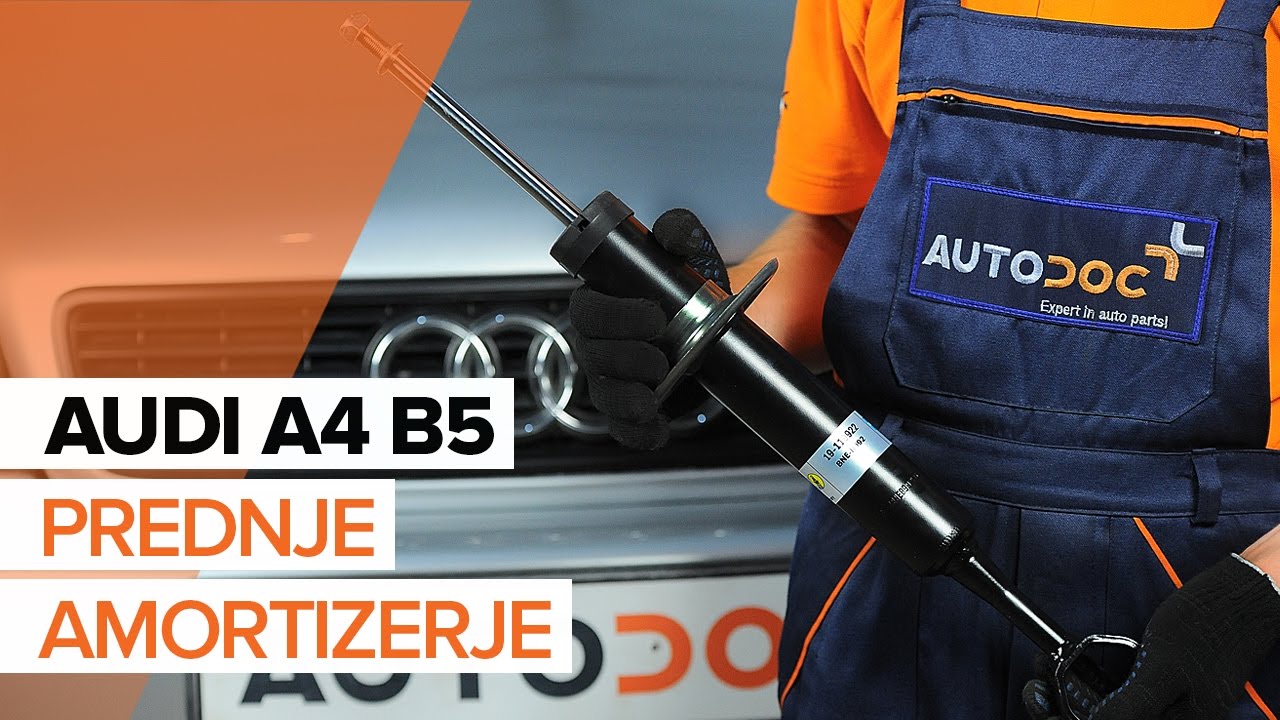 Kako zamenjati avtodel vzmetna noga (blazilnik) spredaj na avtu Audi A4 B5 Avant – vodnik menjave