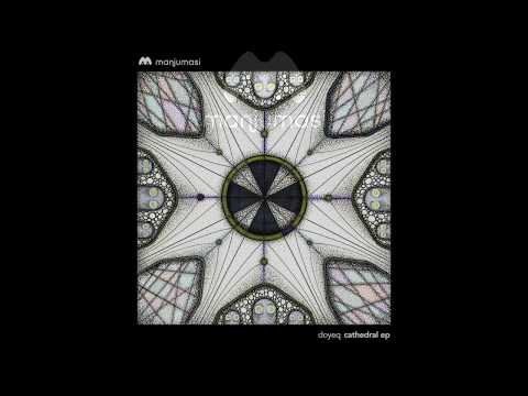 Doyeq - Cathedral [Manjumasi]