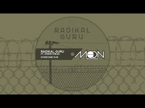 Radikal Guru ft. Junior Dread - Overcome Dub *FREE DOWNLOAD