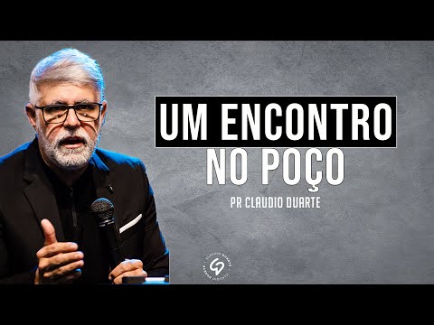 CLAUDIO DUARTE | UM ENCONTRO NO POÇO