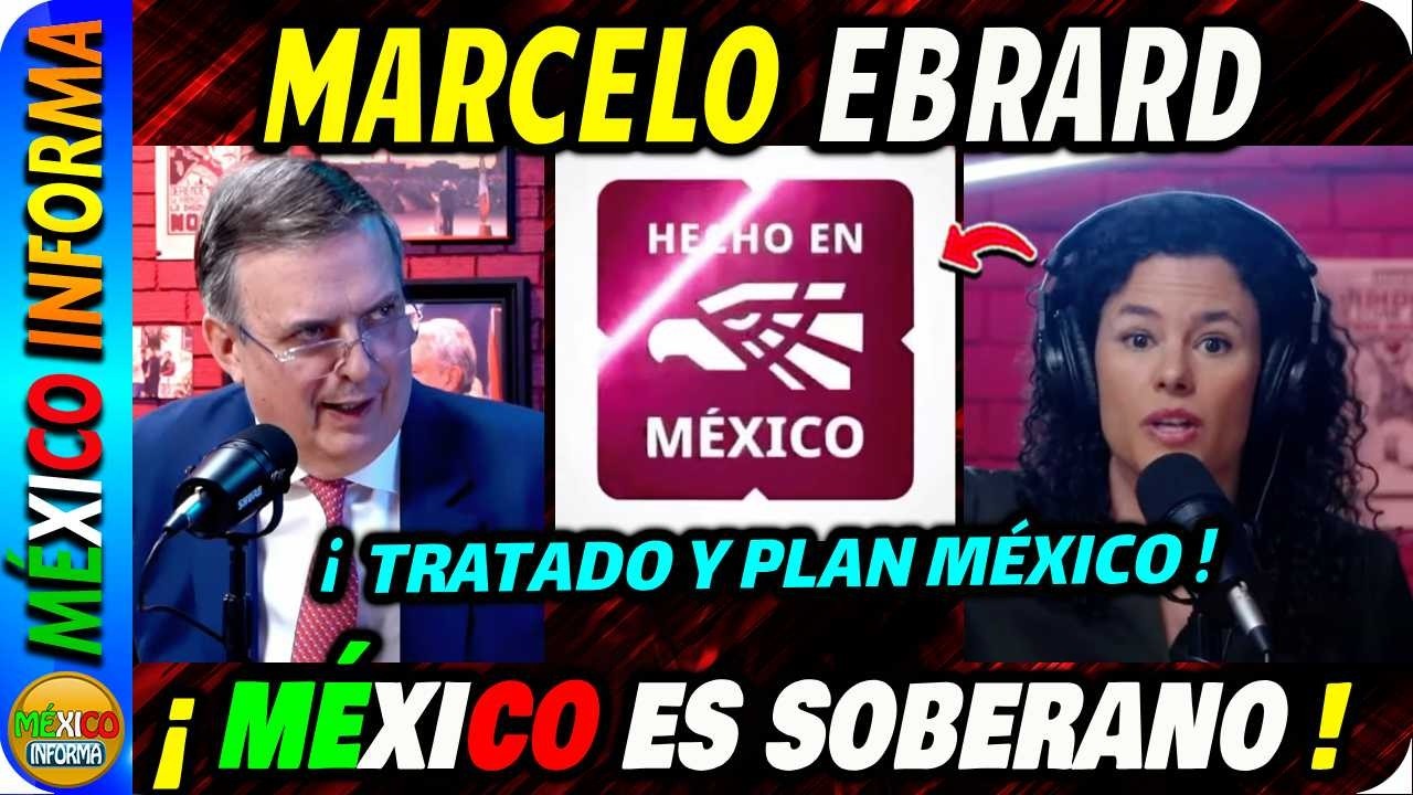 MARCELO EBRARD HABLA DEL T-MEC , ARANCELES Y PLAN MÉXICO. ESTO DIJO EN ESTA MESA.
