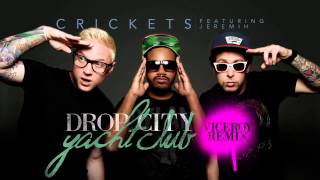 Drop City Yacht Club - &quot;Crickets (Viceroy Remix)&quot; Official Audio