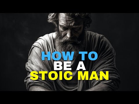 How To Be A STOIC MAN In The Modern World | Stoicism