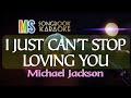 I JUST CAN T STOP LOVING YOU MICHAEL JACKSON KARAOKE