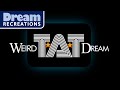 Dream Recreation Weird T A T Dream Early 2023