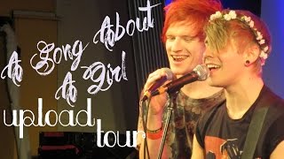 Upload Tour - A Song About A Girl - Luke Cutforth and Patty Walters