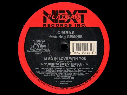C-Bank Featuring Geminis - I'm So In Love With You - Club Mix '88