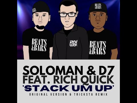 Soloman & D7 - Stack Um Up (Feat. Rich Quick)