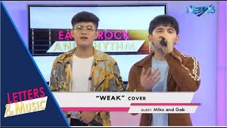 MIKO &amp; GAB - WEAK (NET25 LETTERS AND MUSIC)