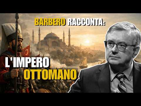 Il mondo ottomano spiegato da Alessandro Barbero