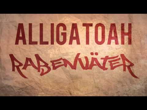 ALLIGATOAH - RABENVÄTER (Best Quality)