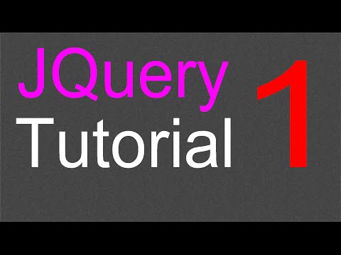 JQuery Tutorial for Beginners - 1 - Introduction