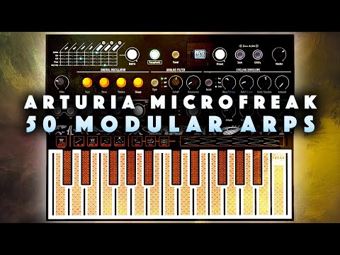 Arturia Microfreak - Modular Arps Presets. Sound Demo